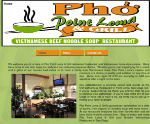 phopointlomagrill.com: Pho Point Loma and Grill
Vietnamese Beef Noodle Soup Restaurant