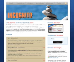 webiledere.com: Agence Web | WebIledeRe / Incognito | Creation de site internet | Ile de Ré La Rochelle
Incognito : agence web ile de Ré La Rochelle | conception, realisation et hébergement de sites internet