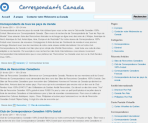 correspondantscanada.com: Correspondants Canada - Correspondance 100% GRATUIT
Correspondants de tous les pays du monde - Correspondants Canada - Le Club Correspondance Canadien 100% GRATUIT