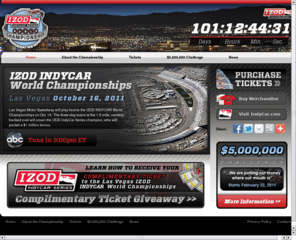 indycarworldchampionships.com: IZOD INDYCAR World Championships
Las Vegas Motor Speedway will play host to
        the IZOD INDYCAR World Championships on Oct. 16. The three-day event at the
        1.5-mile, variably-banked oval will crown the IZOD IndyCar Series champion,
        who will pocket a $1 million bonus.