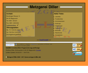 metzgerei-diller.de: Metzgerei Diller - Stegaurach und Bamberg
Hier finden Sie die Adressen der Metzgerei Diller. Wir würden uns freuen demnächst von Ihnen zu hören.