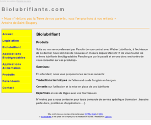 biolubrifiant.com: Biolubrifiants.com - lubrifiants biodégradables pour applications industrielles et alimentaires - produits Panolin
Biolubrifiants.Com commercialise des lubrifiants biodégradables pour applications industrielles et alimentaires. Biolubrifiants.Com distribue les huiles et graisse Panolin.