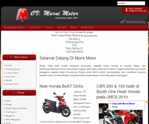 murnisubajamas.com: CV. Murni Motor
CV. Murni Motor adalah Dealer resmi sepeda motor Honda yang terpercaya sejak 1968. Kami sudah melayani penjualan sepeda motor Honda di Jawa-Barat.Semua itu tentu merupakan bagian dari pada usaha kami dalam rangka membantu konsumen pengguna sepeda motor khususnya Honda untuk lebih mudah mendapatkan dan menikmati layanan sepeda motor Honda dengan mengutamakan kepercayaan serta kepuasan pelanggan.