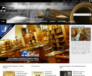 birdlandjazz.it: Libreria Birdland Milano - Libreria Musica Jazz e Vendita online metodi musicali - Birdlandjazz
Vendita di basi, video e metodi didattici musicali, arrangiamenti di jazz, latin, rock e pop per piccoli e grandi strumenti strumentali.