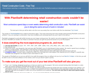 retailconstructioncosts.com: Retail Construction Costs - Free Trial
Most contractors spend days or even weeks determining retail construction costs. PlanSwift can assist you in doing the same amount of work in minutes!