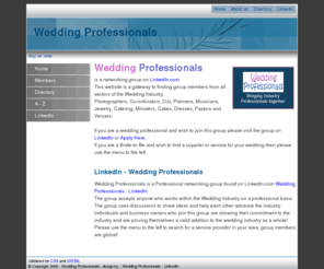 wedding-professionals.info: Weddding Professionals
Wedding Professionals Networking group loacted on LinkedIn.com, Networking group for wedding industry professionals and service provders.