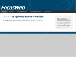 focusweb.dk: Focusweb
Focusweb er et konsulentfirma der løser opgaver indenfor teknologierne LAMP, PHP, MySQL, Zend Framework, Wordpress og mange flere.