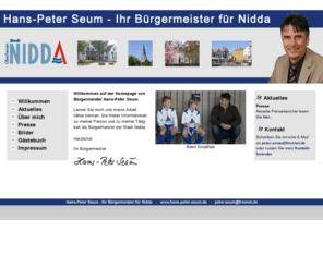 hans-peter-seum.de: Hans Peter Seum - Ihr Bürgermeister für Nidda
Hans Peter Seum - Ihr Bürgermeister für Nidda - Lebenslauf, Termine und mehr...