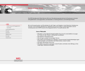 norddeutsche-retailholding.com: NRS Norddeutsche Retail-Service AG innovative Dienstleistungen fÃŒr Sparkassen
Die NRS AG ist ein innovatives Dienstleistungsunternehmen fÃŒr Sparkassen mit Standorten in Hamburg, Bremen und Schleswig-Holstein.