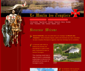 lemoulindestempliers.com: auberge le moulin des templiers, hotel restaurant  maisonneuve chaudes-aigues, cantal, rgion auvergne
bienvenue  l' auberge du moulin des templiers, hotel restaurant prs de chaudes-aigues en rgion auvergne, dpartement du cantal