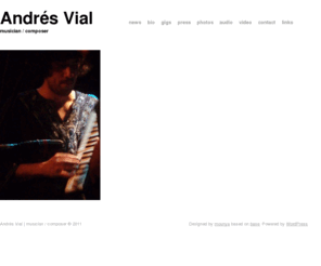 andresvial.com: Andrés Vial » musician / composer
musician / composer