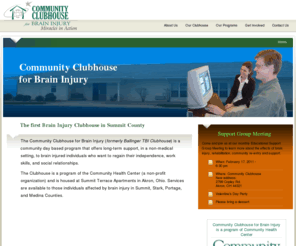 commclubhouse.org: Community Clubhouse for Brain Injury
Community Clubhouse for Brain Injury is a non-profit organization that offers long term support, in a non-medical setting, to brain injured individuals who want to regain their independence. Our members are from Summit, Stark, Portage, Medina Countries.