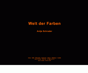 mucas.de: Antje Schrader · Welt der Farben · München · Home
Welt der Farben - Texte, Fotografien und Aquarelle - Antje Schrader, München