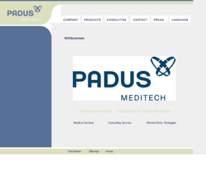 padus-meditech.net: Padus Meditech Consulting - Internationale Beschaffung von Medical-Produkten
Padus Meditech Consulting hilft Ihnen, im globalen Beschaffungsmarkt die optimalen Partner zu finden, um Ihre Wettbewerbsfähigkeit für die Zukunft zu sichern.