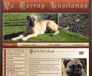 deterraslusitanas.com: DE TERRAS LUSITANAS
De Terras Lusitanas, Canil de criação da raça Bullmastiff