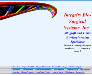 integritybiosurgical.com: Home Page
Integrity Bio-Surgical Systems is a distributor of Allograft tissue for surgery.