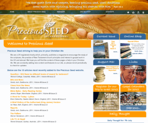 preciousseed.org: Precious Seed | A UK registered charity working to encourage the study of the scriptures in the UK and abroad
Precious Seed, a UK registered charity, who primarily publsh a quarterly magazine and encourage the study of the scriptures