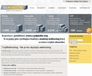 tvojwebhosting.eu: TvojWebhosting.eu - TvojWebhosting - Nie je len obyčajný webhosting
TvojWebhosting - 6. zmysel nám úkazal, čo presne potrebujete a my to zabezpečíme!