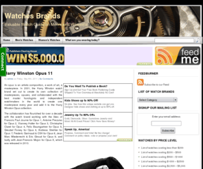 watchesbrandz.com: Watches Brands - Valuable Watch Guide on Mens and Women Watches
Watch Brands, Valuable Watch Guide on Mens and Womens Watches