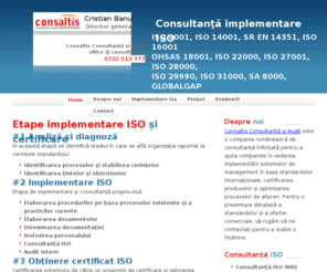 implementaresm.ro: Consultanţă implementare ISO
Consultanţă ISO, implementare ISO (ISO 9001, ISO 14001, ISO 16001, OHSAS 18001, ISO 22000, ISO 26000, ISO 27001, ISO 28000, ISO 31000 GLOBALGAP) pentru IMM-uri