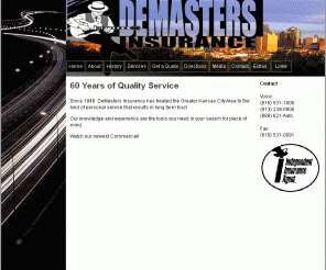 kcinsurance.com: DeMasters Insurance - 60 Years of Service to the Kansas City Metro Area - 
816-531-1000
