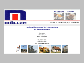 moeller-bau.com: Mller Bauunternehmen | SCHWAGSTORF
Egon Mller Bauunternehmen