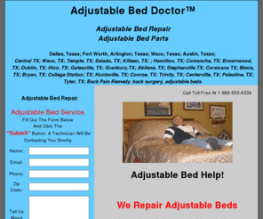 adjustablebeddoctor.com: Adjustable Bed Doctor, We Repair All Adjustable Beds.
 We Repair Maxwell, Leggett And Platt And Adjusta Magic Adjustable beds. Call The Adjustable Bed Doctor Toll Free at 1-866-503-6334.