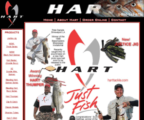 harttackle.com: Hart Tackle Company
spinnerbaits, buzzbaits, fishing
spinner, fishing jigs, spinner baits, bass fishing lures, discount fishing tackle, fishing lures, bass fishing, fishing tackle, bass fishing tackle, tackle supplies