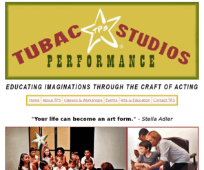 imaginationinstitute.com: Tubac Performance Studios
Educating Imaginations Through the craft of acting.