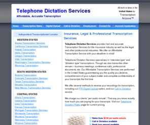 telephonedictationservices.com: Telephone Dictation Services - Affordable Call-In Dictation
 Telephone Dictation Services - Call-In Dictation