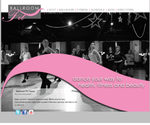 ballroomfit.net: Schedule
Dance your way to health, fitness and beauty. Ballroom Fit is the perfect workout with no experience necessary.