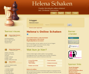 helena-schaken.nl: Helena's Online Schaken zonder downloads
De gezelligste plek voor online schaken