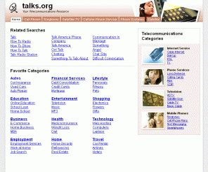 talks.org: talk
Get talk information, Telecommunications information, Telecommunications information at talks.org, including related links and much much more