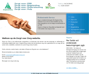 zorgtvoorzorg.com: Zorgt voor zorg, helpt zorg vinden.
Zorgt voor zorg, helpt zorg vinden.