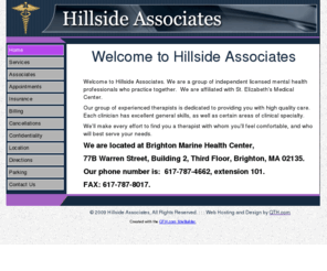 hillsideassociates.com: Hillside Associates :: Mental Health Services in Brighton, Massachusettes
Hillside Associates provides a broad range of outpatient mental health services, including long and short treatment of individuals, couples and families, focused groups, psychopharmacology, psychodiagnostic evaluations and behavioral medicine interventions.