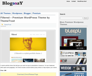 blogeezy.com: Premium Wordpress, Blogger Themes
Hundreds of Free, High Quality Blogger, Wordpress and Premium Themes available all at one place, for you to download right away!