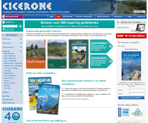 cicerone.co.uk: Guides for walkers, trekkers, mountaineers, climbers and cyclists - Cicerone
Cicerone publishes over 250 walking, trekking, mountaineering, climbing and mountainbiking guide books to Britain, Europe and Worldwide for adventurous explorers. Robust, pocket-sized, maps and photographs, definitive.