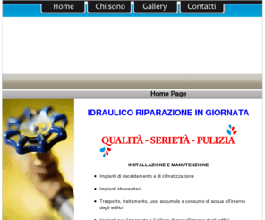 idraulicosanremo.com: Idraulico-Sanremo.com - Gianforcaro Alessandro Termoidraulico a Sanremo
Impianti gas-idrosanitari-riscaldamento,riparazioni di perdite,sostituzioni sanitari- rubinetterie-scaldabagni-caldaie,disostruzione scarichi,pulizia sifoni,manutenzione ordinaria e analisi combustione di caldaie a gas fino a 35 kW di portata termica., registrazione, pagine, Controllare l'avvenuto recapito della Dichiarazione di Conformità al comune di Torino, Scaldabagni che scaricano a parete e norme relative, Adesione all' Iniziativa sulla Sicurezza degli impianti domestici inferiori a 34,8 kW, Sono a  tua disposizione per interventi su impianti gas, idrosanitari, riscaldamento, riparazioni di perdite, sostituzioni sanitari, rubinetterie, scaldabagni e caldaie, disostruzione scarichi, pulizia sifoni e altre opere inerenti l'idraulica.