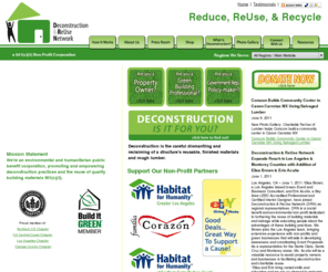 decon-network.org: California Deconstruction & Building Materials ReUseNetwork - Non-Profit 501(c)(3), Green Building, Donations, Recycling
An environmental non-profit 501(c)(3) supporting green building-reuse & recycling thru deconstruction-used building materials help charities like Habitat for Humanity & homeowners get a tax deduction.