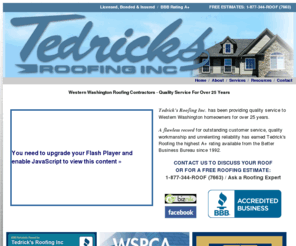 tedricksroofing.com: Roofing Washington, Roofing Seattle, Tacoma, Tedricks
Washington Roofing Company, Tedricks Roofing, King County, Pierce County, Residential & Commercial Roofing Contractor