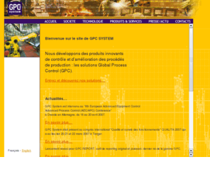 gpc-system.com: GPC System - Solutions pour l'amélioration de processus
Solutions pour l'amélioration de processus. Maitrise de procédés industriels. Qualité. Maîtrise statistique des procédés. 