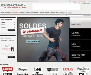 jean-enfants.com: Jeans Homme : le Grand Magasin du Jeans Hommes | Jeans-Homme.fr
Plus de 1500 jeans de marque ! Découvrez  Jeans-Homme.fr | Le Grand Magasin du Jeans pour Homme LIVRAISON GRATUITE + RETOUR GRATUIT + EXPEDITION 24H