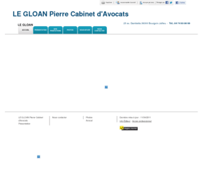 le-gloan-pierre.com: Avocat - LE GLOAN Pierre Cabinet d'Avocats à Bourgoin Jallieu
LE GLOAN Pierre Cabinet d'Avocats - Avocat situé à Bourgoin Jallieu vous accueille sur son site à Bourgoin Jallieu