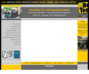horizontalfaltladen.com: Belu Tec - Innovative Tor- und Fassadensysteme
Belu Tec präsentiert sich als erfolgreiches, mittelständisches Unternehmen, das seit 1988
		Torsysteme herstellt.
