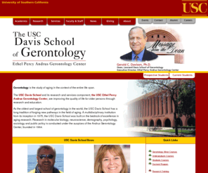 agingneurobiology.com: USC Davis School of Gerontology
USC Gerontology Center - The worldewide leader in the study of aging. Online and on-site Undergraduate - graduate degrees available