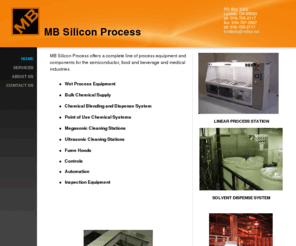 mbsp.net: MB Silicon Process - Home
MB Silicon Process offers a complete line of process equipment and components for the semiconductor, food and beverage and medical industries.