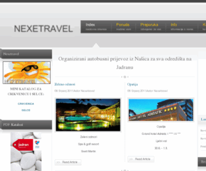 nexetravel.com: :: Nexetravel :: putnička agencija
Joomla! - the dynamic portal engine and content management system