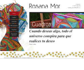 rosanamoral.com: Rosana Moral Pintora
galeria de pintura, Portafolio de cuadros, diseño de pegatinas, diseño de interiores, pintura creativa 