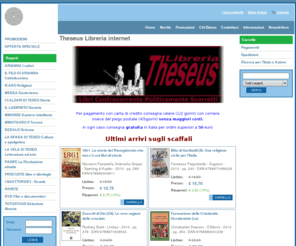 theseuslibri.it: Libreria Theseus
Libreria internet. Vendita di libri controcorrente, politicamente scorretti.