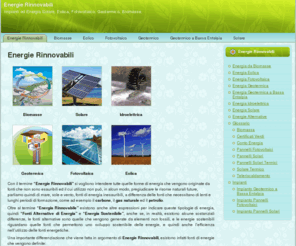 energiambiente.net: Energie Rinnovabili : Impianti su Energia Fotovoltaico, Solare, Eolico, Biomassa, Geotermia.
Energie Rinnovabili : Impianti su Energia Fotovoltaico, Solare, Eolico, Biomassa, Geotermia.